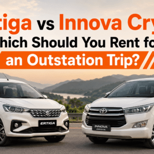 Ertiga vs Innova Crysta: Which Should You Rent for an Outstation Trip?